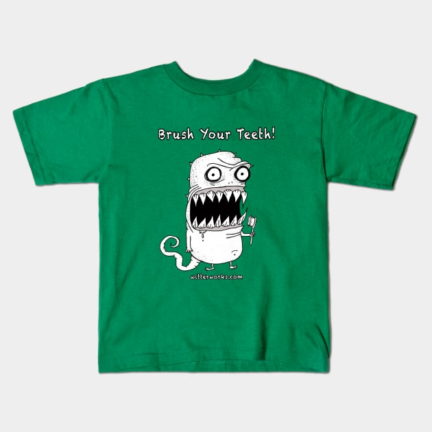 Brush Your Teeth!  Funny dentist monster! Kids T-Shirt by witterworks